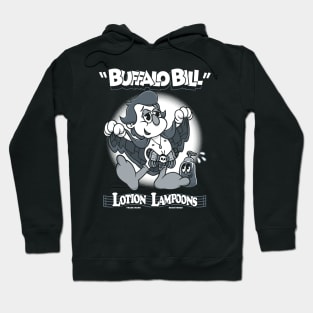 Buffalo Bill Lotion Lampoons - Vintage Cartoon - Creepy Cute Horror Hoodie